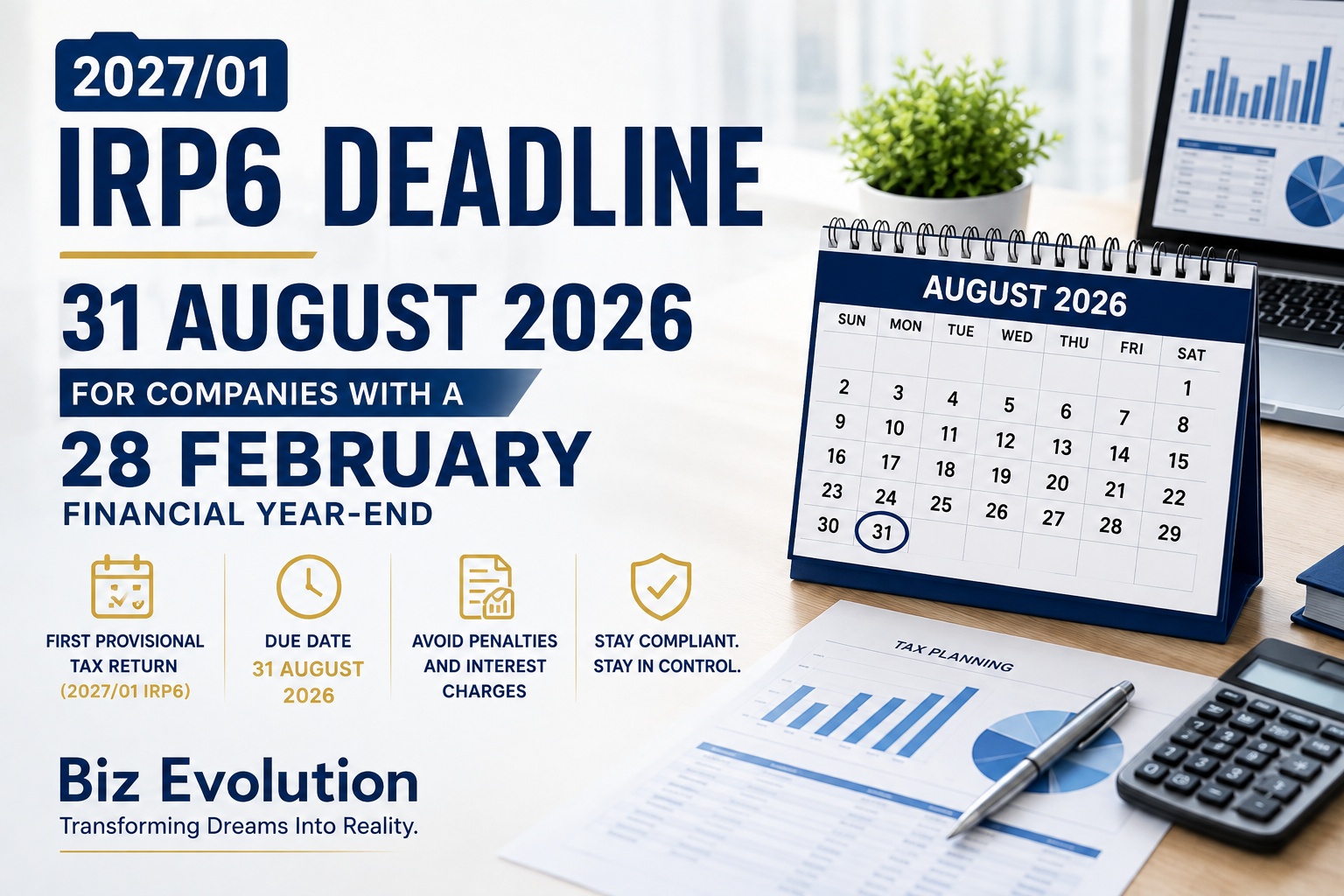 2027/01 IRP6 deadline 31 August 2026 for companies with a 28 February financial year-end in South Africa